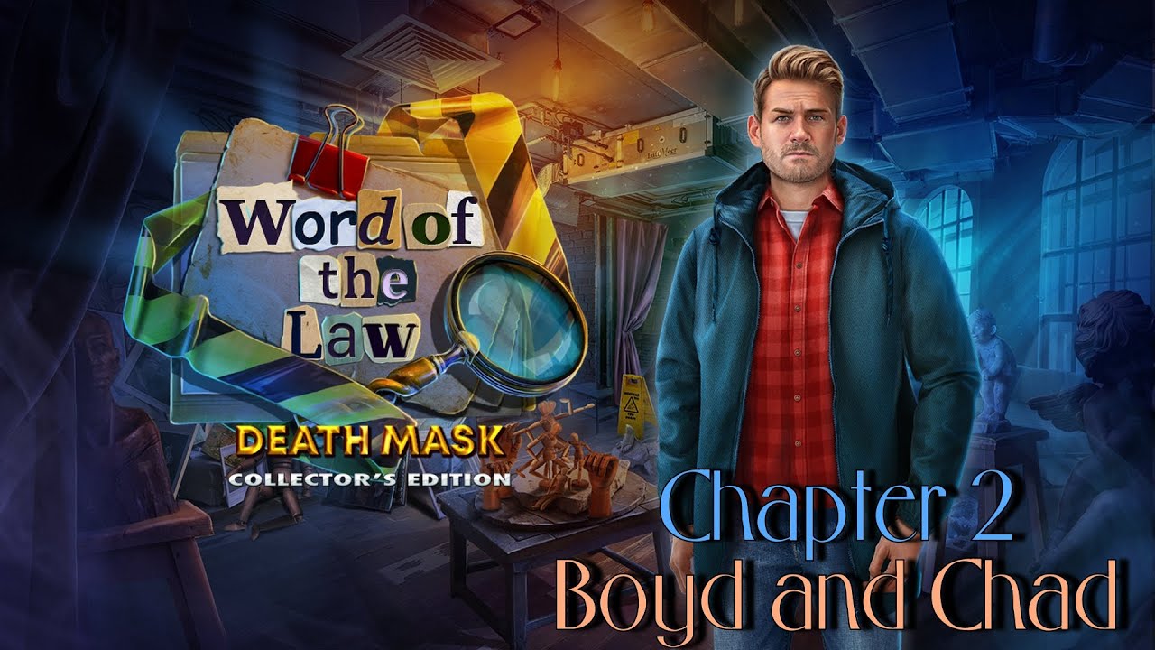 Let's Play - Word of the Law - Death Mask - Chapter 2 - Boyd and Chad
