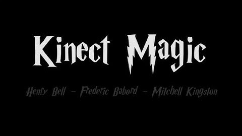 Kinect Magic - Multimodal Interfaces For Games ICA 2