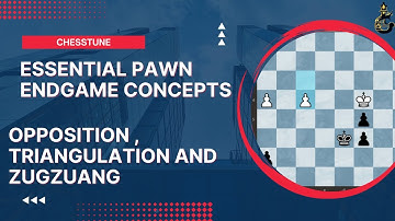 Opposition, Triangulation & Zugzwang! | Essential Pawn Endgame Concepts Explained