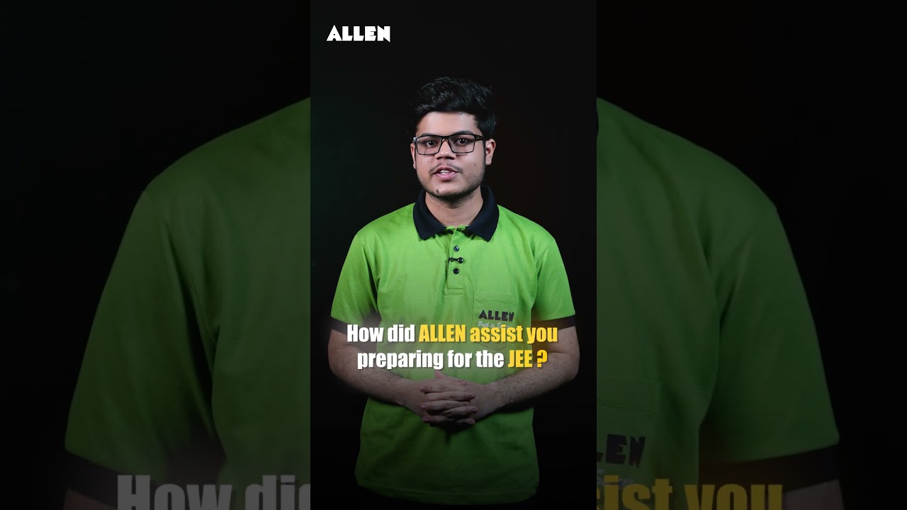 Как ALLEN помог ему набрать 100-процентный результат на JEE Main 2026? 🔥 