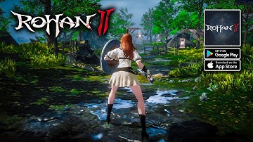 ROHAN 2 - Official Launch MMORPG Gameplay (Android/iOS)