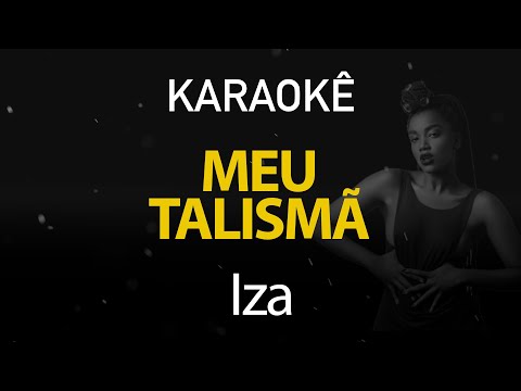 meu-talismã---iza-(karaokê-version)