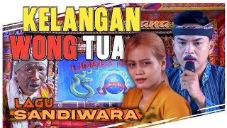 LAGU SANDIWARA LINGGA BUANA || KELANGAN WONG TUA