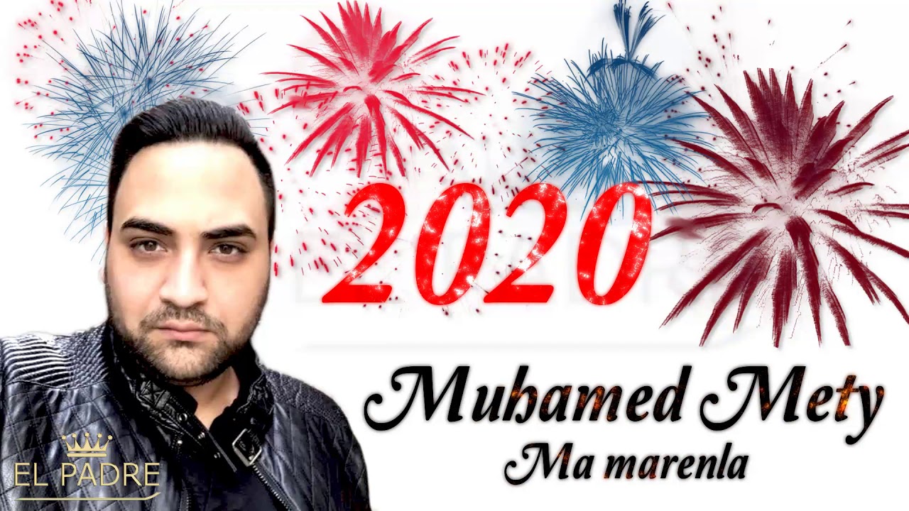 Muhamed Mety - Ma marenla (NEW 2020) 