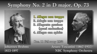 Brahms: Symphony No. 2, Toscanini & NBCso (1952) ブラームス 交響曲第2番 トスカニーニ