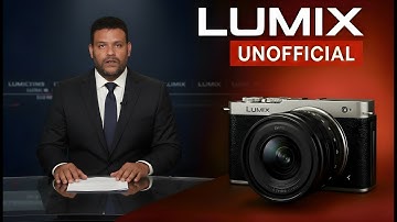 📸 Lumix Unofficial - October Edition - Everything You Need To Know! 📸