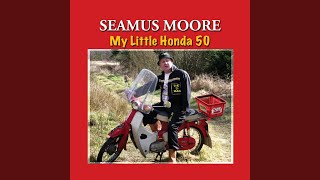 Video-Miniaturansicht von „Seamus Moore - My Little Honda 50“