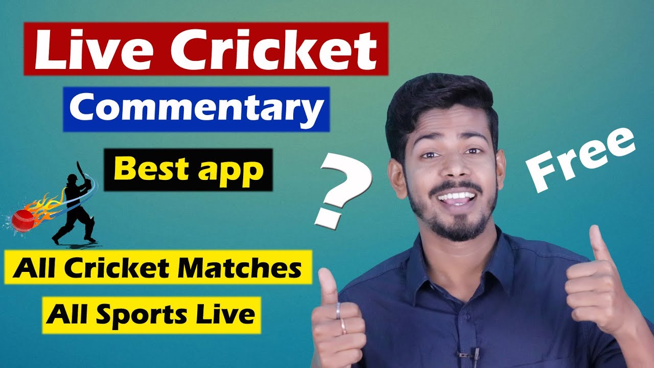 All Cricket Matches Live Commentary in Hindi - Live Cricket Commentary app 