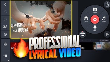How to make status video in Kinemaster with lyrics 2020 | Professional Lyrical video Editing