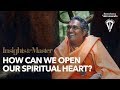 How can we open our spiritual heart  paramahamsa vishwananda