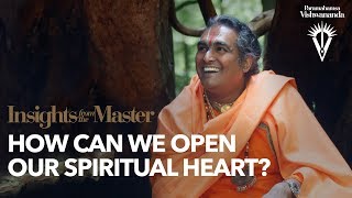 How can we open our spiritual heart? | Paramahamsa Vishwananda