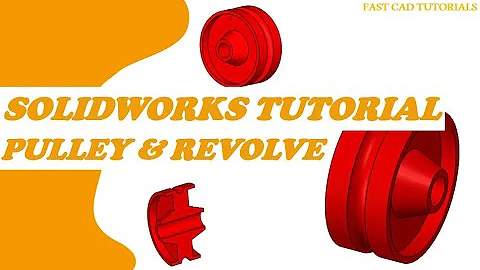 Solidworks Tutorials | Pulley by Revolve for beginners CAD Tutorial