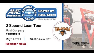 AME 2 Second Lean Tour:  Yellotools