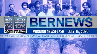 Bermuda Newsflash For Wednesday, July 15, 2020