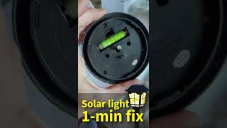 DON'T BUY A NEW ONE - Solar Light #diy 1minute #fix #offgrid #solarlight #diyprojects #fixed #short