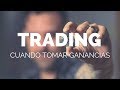 CURSO DE TRADING GRATIS #7 - Cuando Tomar Ganancias