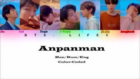 BTS (방탄소년단) - ANPANMAN (Color Coded Lyrics Eng/Rom/Han)