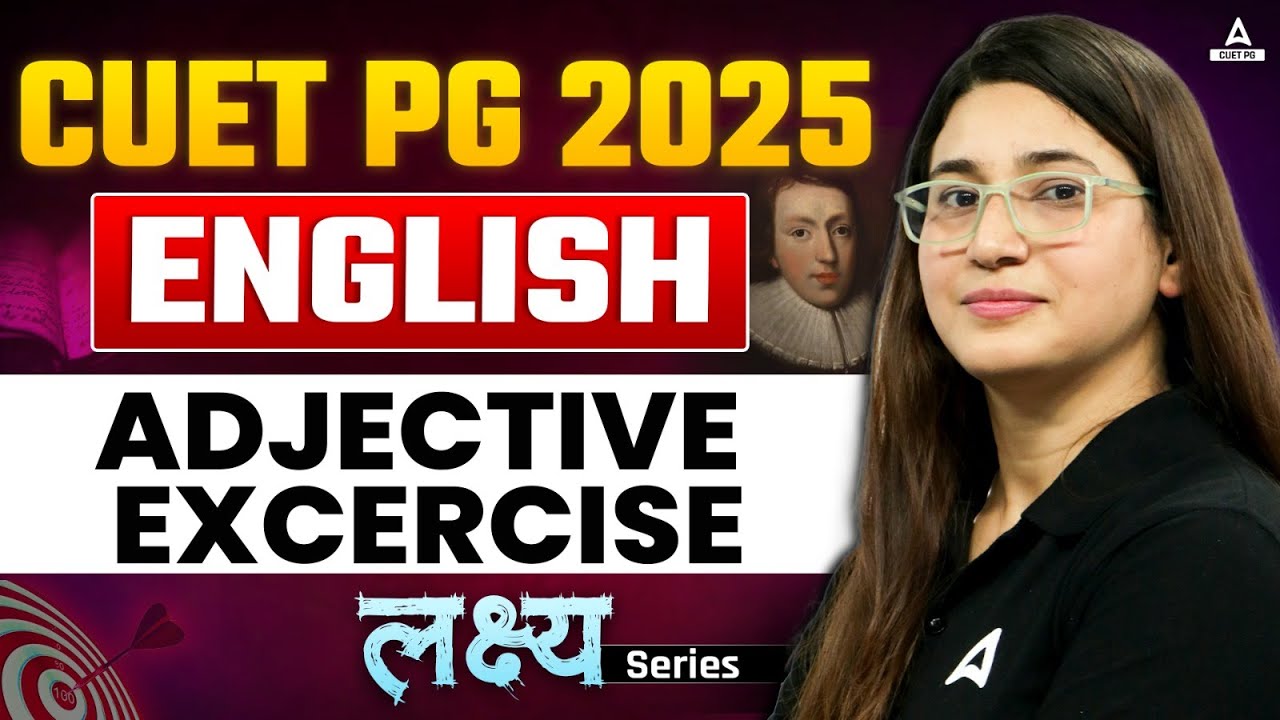 Adjective Exercise for CUET PG 2025 English | By Rubaika Ma'am - YouTube