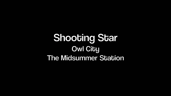 Owl City - Shooting Star