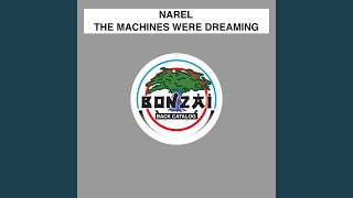 The Machines Were Dreaming (Airwave's Sleepy Robots Remix) (feat. Airwave) - Narel