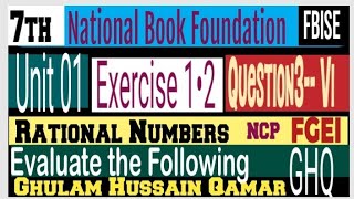 Math Class 7 Exercise 1•2 Q 3(vi) Find the value of following NBF FBISE by Ghulam Hussain Qamar