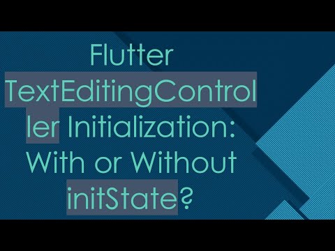 Flutter TextEditingController Initialization: With or Without initState?