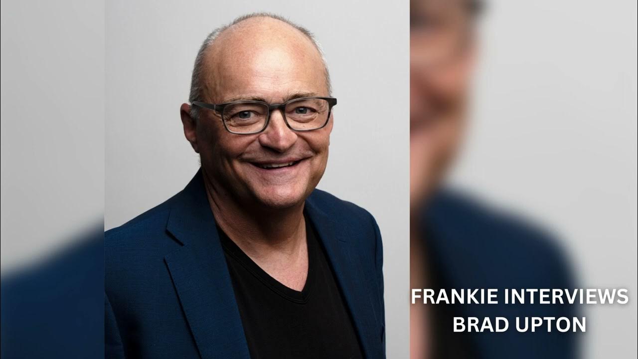 Frankie interviews brad upton youtube
