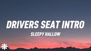 Sleepy Hallow - Driver's Seat Intro (Lyrics)