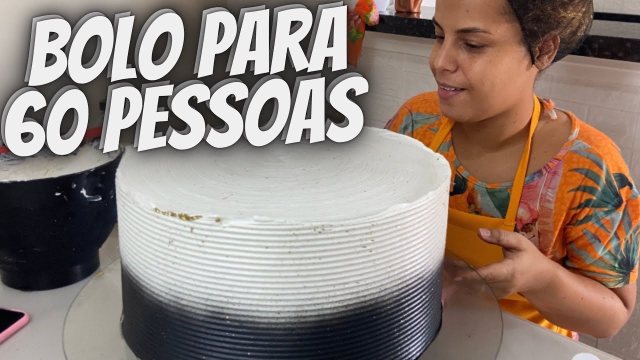 Um BOLO GRANDÃO para 60 PESSOAS com muitas DICAS ! - YouTube