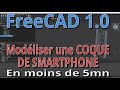 Tuto FreeCAD 1.0 - Modéliser une coque de smartphone en moins de 5 mn (débutant)