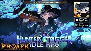 Hunter’s Trigger: Idle RPG Gameplay Android / iOS (by Super Planet)