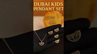 ✨ &quot;Dubai Kids Pendant Set | Premium Jewelry for Little Princess ✨&quot; #shortsfeed #shorts #short