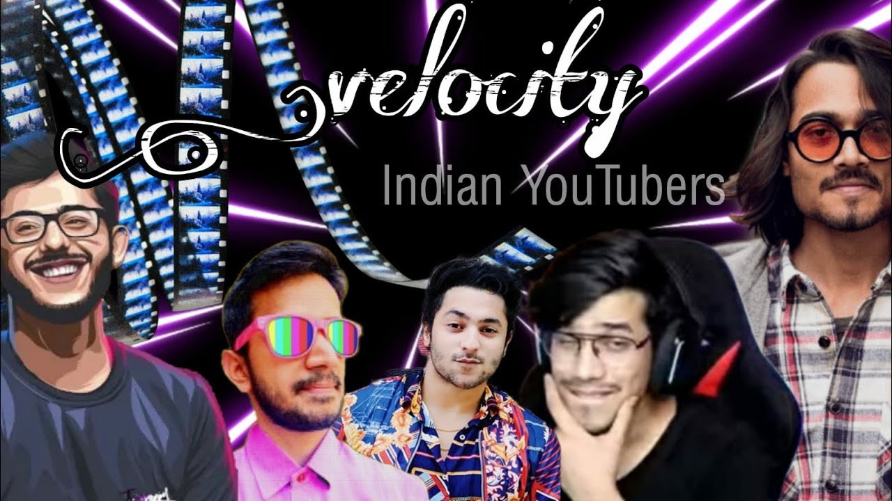 Indian Youtuber Velosity 