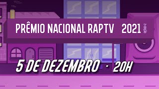 PRÊMIO NACIONAL RAP TV 2021 @RAPTVBR