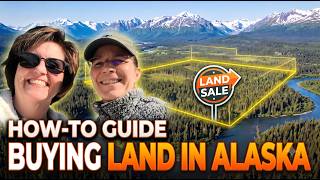 How to Buy Land in Alaska: The Honest Truth (Costs, Access & Process)