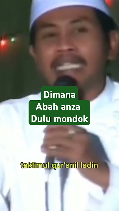 dimana Abah Anza mondok dulu
