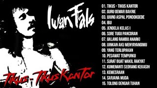 Iwan Fals Terpopuler | Lagu Iwan Fals Pilihan Terbaik - Nostalgia Lagu Lawas