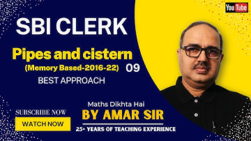 SBI Clerk | Pipes and Cistern | Memory Based Questions | Tricks by Amar Sir @AmarSirmaths