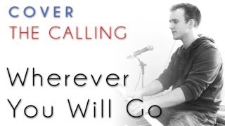 The Calling - Wherever You Will Go (piano cover)