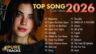 Top Songs 2026 🔥 Spotify Trending Songs 🎶 Best Cover Songs 2026 | Pure Tracks