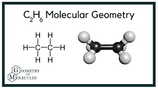 C2H6 Molecular Geometry Shape And Bond Angles Ethane