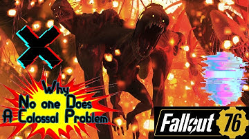 Fallout 76 A Colossal Problem Event BROKEN