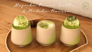 호지차 판나코타와 화이트초콜릿 말차 무스 Hojicha Panna Cotta & White Chocolate Matcha Mousse