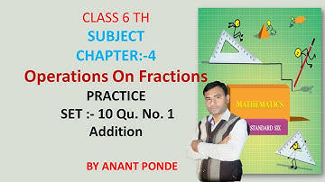 6th Math Practice Set 10 | Operations on fractions part 1 Qu. No. 1