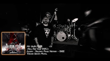 MY OWN FEAR - Hell Fire Club (H.F.C.) (Official Music Video)