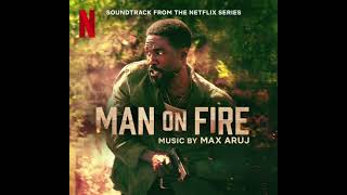 Man on Fire 2026 Soundtrack | Shell Game – Max Aruj | A Netflix Original Series Score |