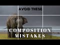 7 most common composition mistakes you need to know before starting photography