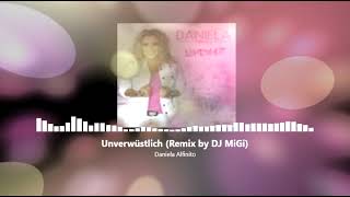 Daniela Alfinito - Unverwüstlich (Remix by DJ MiGi) 110BPM