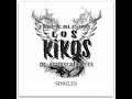 Tropicalisimo los kikos  singles full lbum