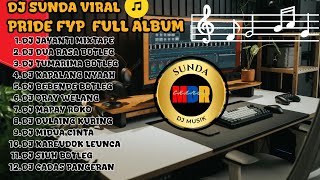 DJ SUNDA PRIDE VIRAL FYP TIKTOK FULL ALBUM 🎵 DJ JAYANTI 🎵 DJ TUMARIMA